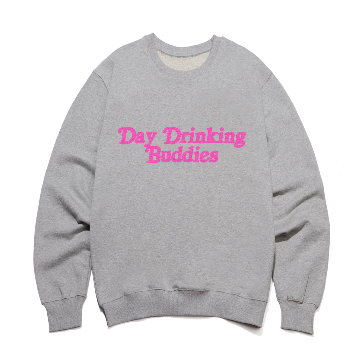 Day Drinking Buddies Sweatshirt